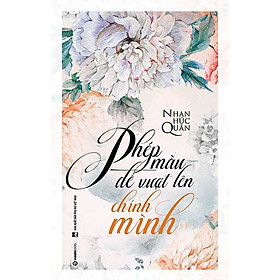 Phép Màu Để Vượt Lên Chính Mình