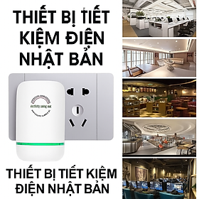 Thiết Bị Tiết Kiệm Điện Nhật Bản Mẫu Mới – Tiện Lợi, Hiệu Quả, Giảm 30%