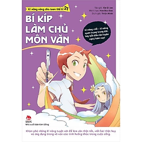 Sách - Những kỹ năng vàng cho teen thế kỉ 21 - Bí kíp làm chủ môn văn