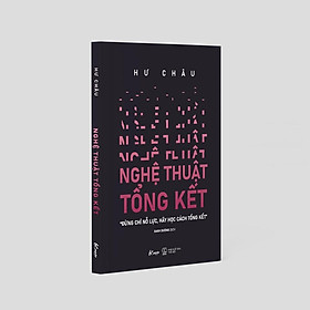 Nghệ Thuật Tổng Kết - Skybooks - BẢN QUYỀN