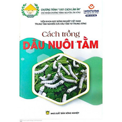 Sách - Cách Trồng Dâu Nuôi Tằm - NXB Nông Nghiệp