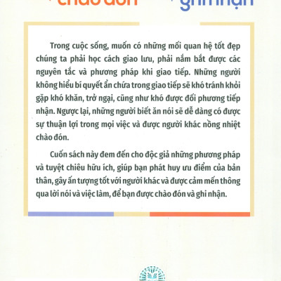 Nói Thế Nào Để Được Chào Đón, Làm Thế Nào Để Được Ghi Nhận
