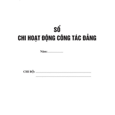 Sổ chi hoạt động công tác Đảng - bản in 2024