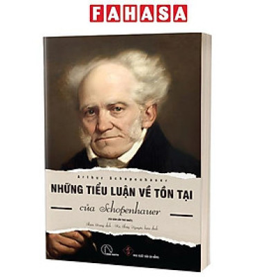 Những Tiểu Luận Về Tồn Tại Của Arthur Schopenhauer (Tái Bản 2023)