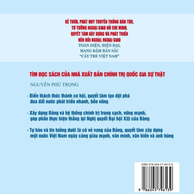 Kế thừa, phát huy truyền thống dân tộc, tư tưởng ngoại giao Hồ Chí Minh, quyết tâm xây dựng và phát triển nền đối ngoại, ngoại giao toàn diện, hiện đại, mang đậm bản sắc "cây tre Việt Nam