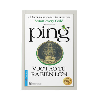 Sách Ping - Vượt ao tù ra biển lớn - Stuart Avery Gold