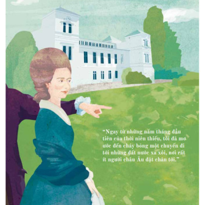 Alexander von Humboldt – Khao Khát Khám Phá Những Vùng Đất Lạ - Volker Mehnert - Đào Minh Khánh dịch - (bìa mềm)