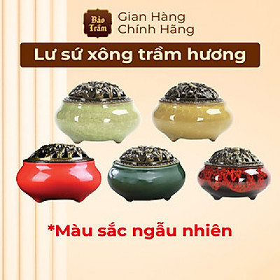Lư Sứ Xông Trầm Hương Nhiều Màu – Bảo Trầm | Dùng Cho Nụ Trầm, Trầm Khoanh – Sang Trọng, Tiện Dụng