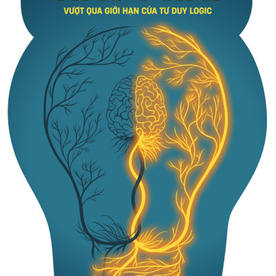 Tư Duy Não Phải - Vượt Qua Giới Hạn Của Tư Duy Logic - Kazunari Uchida - Nguyễn Thu Uyên dịch - (bìa mềm)