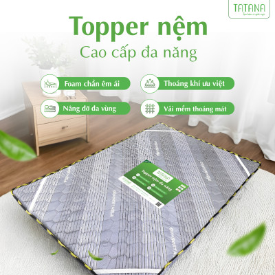 TOPPER FOAM ĐA NĂNG TATANA, CHẤT LIỆU FOAM CAO CẤP, NHIỀU SIZE, TIỆN DỤNG