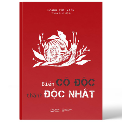 Cuốn sách: Biến Cô Độc Thành Độc Nhất