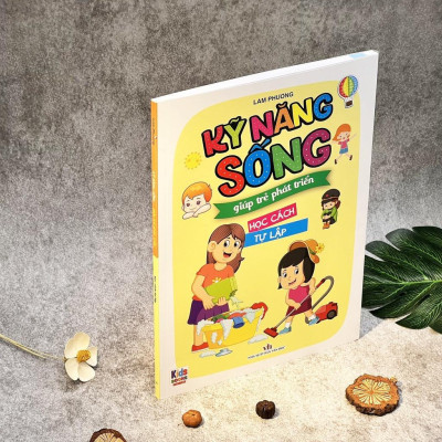 Sách - Kỹ Năng Sống Giúp Trẻ Phát Triển - Học Cách Tự Lập - Việt Thư