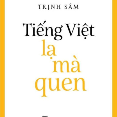 Sách - Tiếng Việt Giàu Đẹp - Tiếng Việt - Lạ Mà Quen