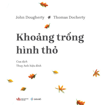 KHOẢNG TRỐNG HÌNH THỎ - John Dougherty  – San Hô Books