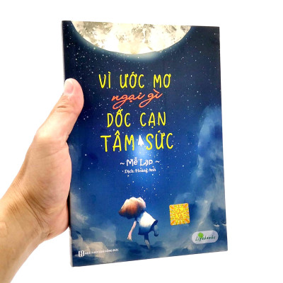 Vì Ước Mơ Ngại Gì Dốc Cạn Tâm Sức