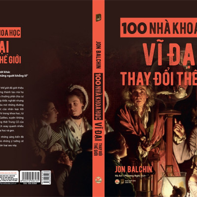 100 Nhà Khoa Học Vĩ Đại Thay Đổi Thế Giới