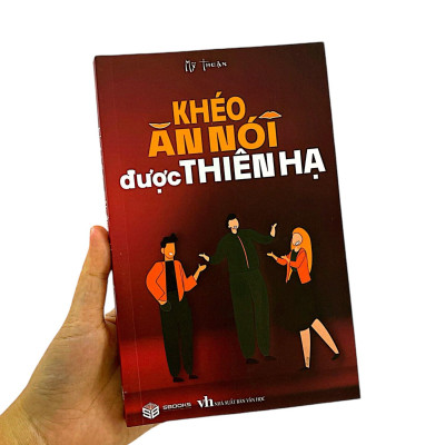 Khéo Ăn Nói Được Thiên Hạ