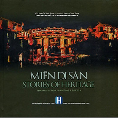 Lang Thang Phố Thị 5 - Miền Di Sản (Sách ảnh) (Song ngữ Anh-Việt)