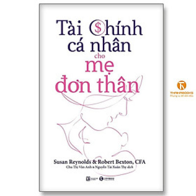 Sách - Tài Chính Cá Nhân Cho Mẹ Đơn Thân - Thái Hà Books
