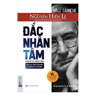 Đắc Nhân Tâm (Tặng Kèm Bút Dạ Quang) - Bản Dịch Gốc Từ Nguyễn Hiến Lê 