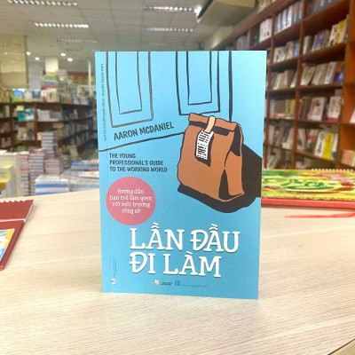 Lần Đầu Đi Làm - Vanlangbooks