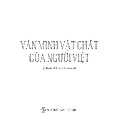 Văn Minh Vật Chất Của Người Việt - Bìa Cứng (Tái Bản 2022)
