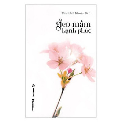 Gieo mầm hạnh phúc - Bản Quyền