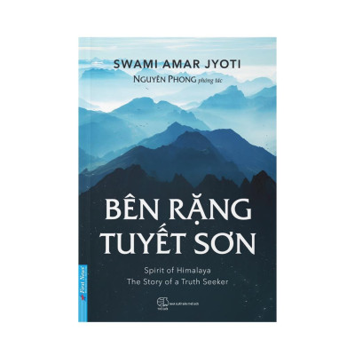 Sách Bên Rặng Tuyết Sơn - Nguyên Phong - First News
