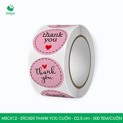 MSCK12 - D2.5 cm - 1 Cuộn 500 sticker thank you tròn, nhãn dán thank you, tem dán cảm ơn