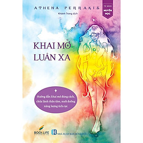 Sách Tổng Hợp Kiến Thức Hay: Khai Mở Luân Xa