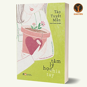 TÂM LÝ HỌC CHIA TAY - Tào Tuyết Mẫn - Trịnh Thanh Hà dịch - (bìa mềm)