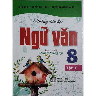 Sách - Hướng Dẫn Học Ngữ Văn 6 7 8 9 - Tập 1 + Tập 2 (Dùng Kèm SGK Chân Trời Sáng Tạo) - HA