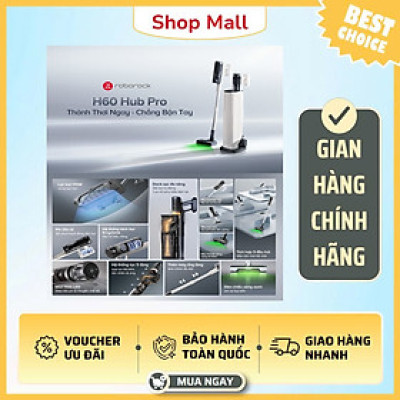 Máy hút bụi cầm tay Roborock H60 Hub Pro- Hàng Chính Hãng