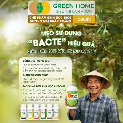 Chế Phẩm Sinh Học Bacte Bios Sương Mai Phấn Trắng, Green Home, Chai 500ml, Từ Thảo Mộc, Hiệu Lực Nhanh Mạnh