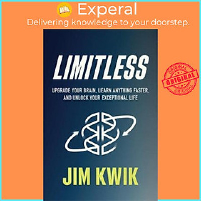 Sách - Limitless : Upgrade Your Brain, Learn Anything Faster, and Unlock Your Except by Jim Kwik (US edition, hardcover)