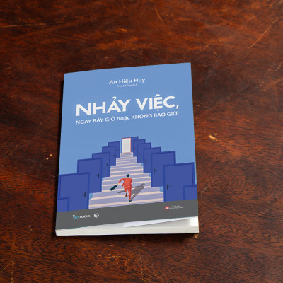 Sách - Nhảy Việc, Ngay Bây Giờ Hoặc Không Bao Giờ!