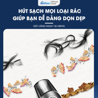 Máy Hút Bụi Cầm Tay Mini Không Dây MIFAN Siêu Mạnh - Vệ sinh ô tô, xe hơi, giuờng nệm, sàn - Hàng chính hãng