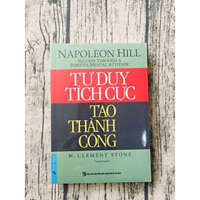 Sách - Tư duy tích cực tạo thành công - FirstNews