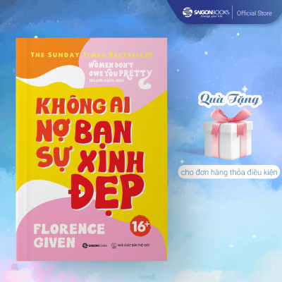 Không ai nợ bạn sự xinh đẹp - Tác giả Florence Given
