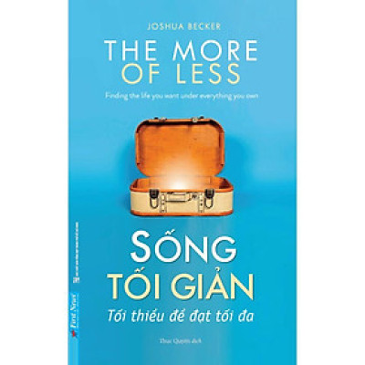 Sách - Sống Tối Giản - First News