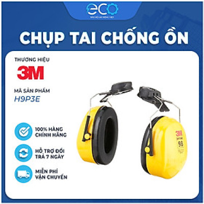 Chụp tai chống ồn 3M H9P3E gắn nón. Chụp tai chống ồn mang lại sự thoải mái khi sử dụng
