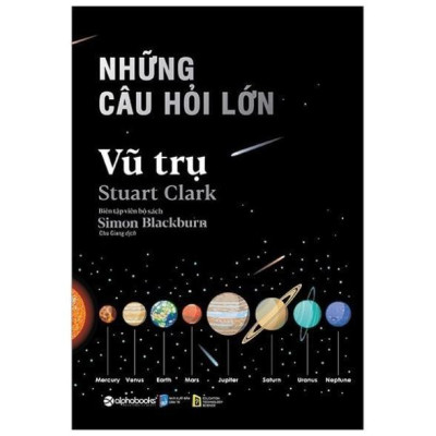 [Einstetin Books] Những Câu Hỏi Lớn - Vũ Trụ