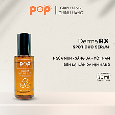 DermaRX Spot Duo Serum POP – Serum ngừa mụn, sáng da mờ thâm cho bạn luôn rạng rỡ