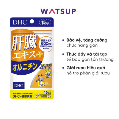 DHC LIVER ESSENCE + ORNITHINE - Viên uống tă.ng cườ.ng chức năng gan cho người ngh.iện rượu - Viên uống bảo vệ gan