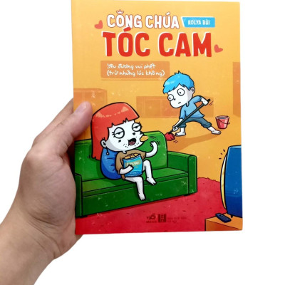 Sách - Công Chúa Tóc Cam - Yêu Đương Vui Phết (Trừ Những Lúc Không)