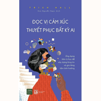  Cuốn Sách Mở Khóa Hữu Nhất Về Tư Duy, Tâm Lí, Cảm Xúc Con Người: Đọc Vị Cảm Xúc, Thuyết Phục Bất Kì Ai _ 1980 Books 
