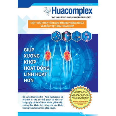 Thực phẩm chức năng Huacomplex phòng ngừa và hỗ trợ điều trị thoá hoá khớp