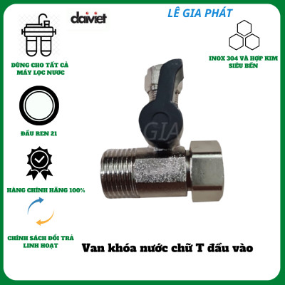 Van Khóa Nước Chữ T Đầu Vào Đại Việt Dùng Cho Nhiều Loại Máy Lọc Nước RO - Hàng chính hãng