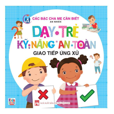 Sách - Các Bậc Cha Mẹ Cần Biết - Dạy Trẻ Kỹ Năng An Toàn - Combo 5 Cuốn - Việt Thư