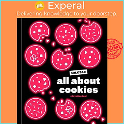Sách - All About Cookies - A Milk Bar Baking Book by Christina Tosi (UK edition, hardcover)